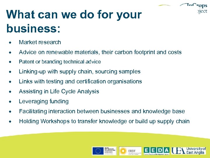 What can we do for your business: · Market research · Advice on renewable
