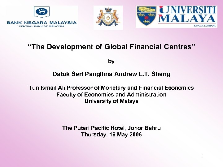“The Development of Global Financial Centres” by Datuk Seri Panglima Andrew L. T. Sheng