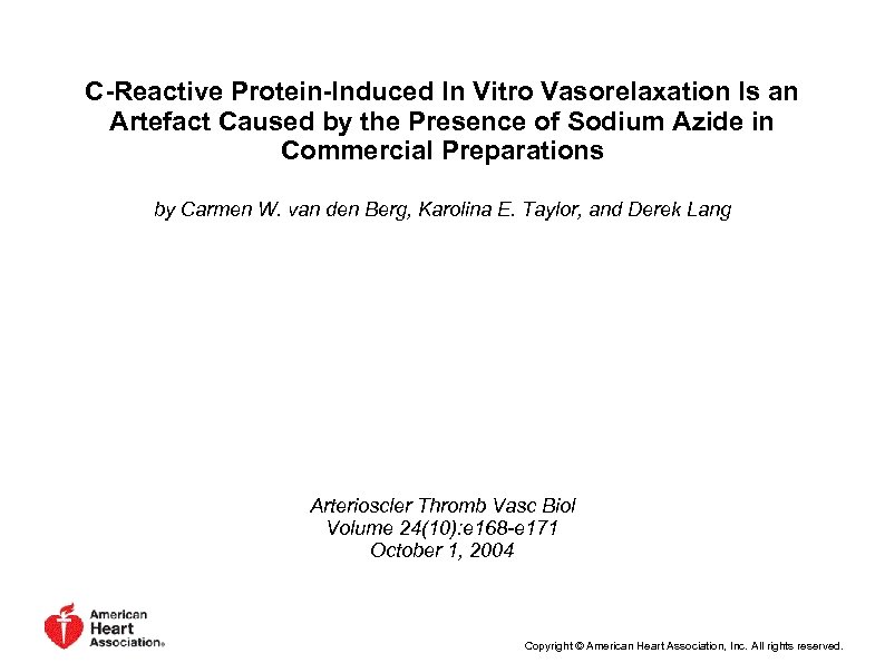 C-Reactive Protein-Induced In Vitro Vasorelaxation Is an Artefact Caused by the Presence of Sodium