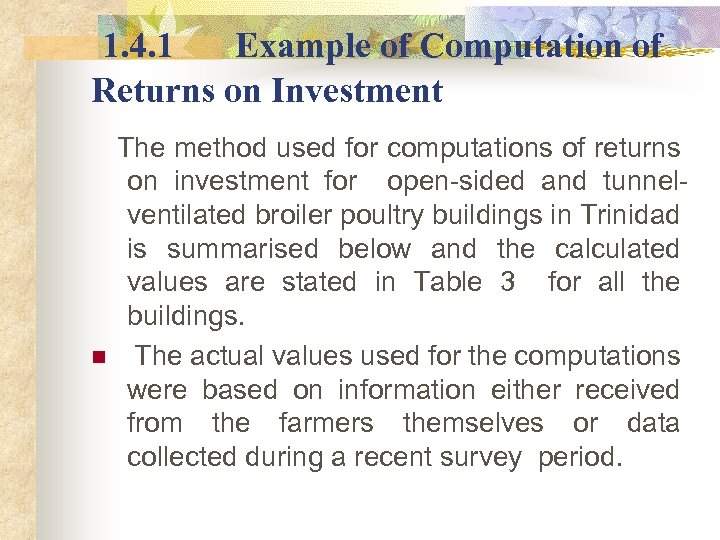  1. 4. 1 Example of Computation of Returns on Investment The method used