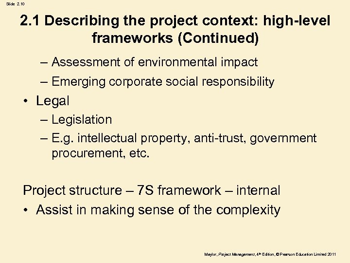 Slide 2. 10 2. 1 Describing the project context: high-level frameworks (Continued) – Assessment
