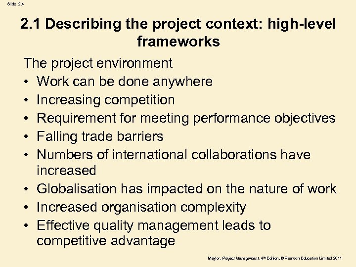 Slide 2. 4 2. 1 Describing the project context: high-level frameworks The project environment
