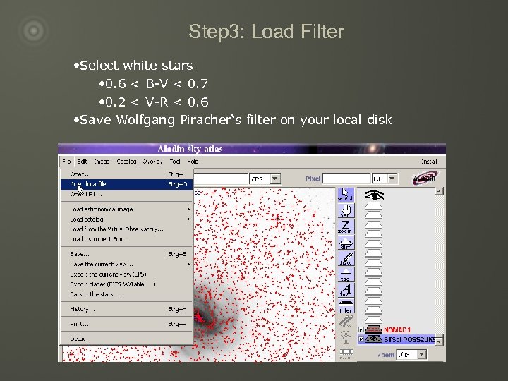 Step 3: Load Filter • Select white stars • 0. 6 < B-V <