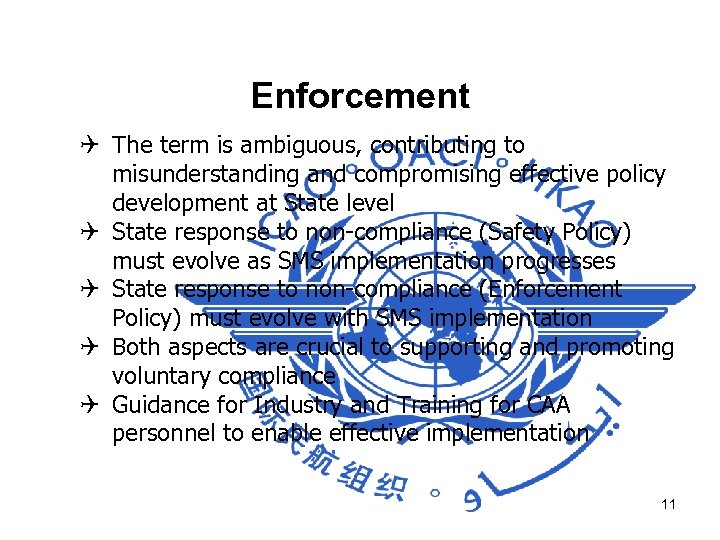 Enforcement Q The term is ambiguous, contributing to misunderstanding and compromising effective policy development