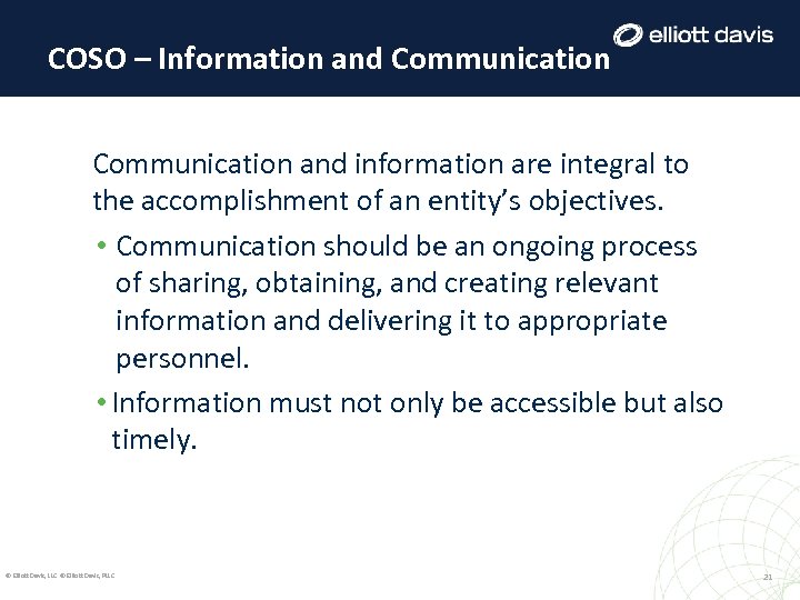 COSO – Information and Communication and information are integral to the accomplishment of an