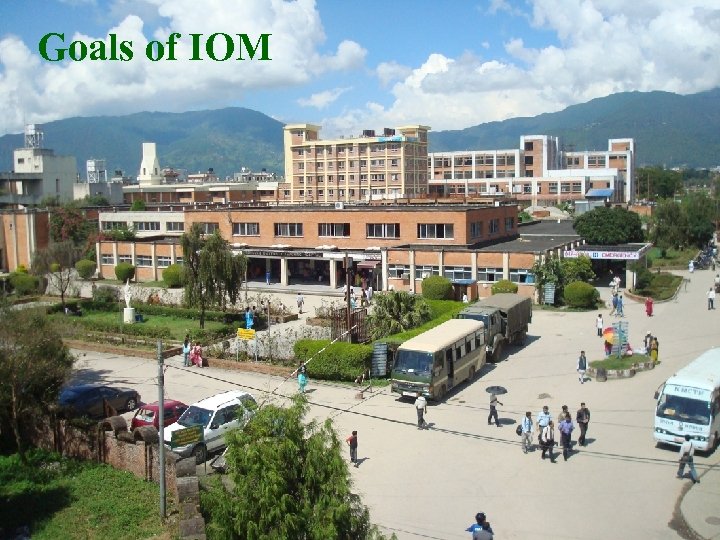 Goals of IOM 