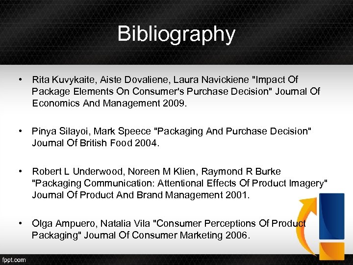 Bibliography • Rita Kuvykaite, Aiste Dovaliene, Laura Navickiene 