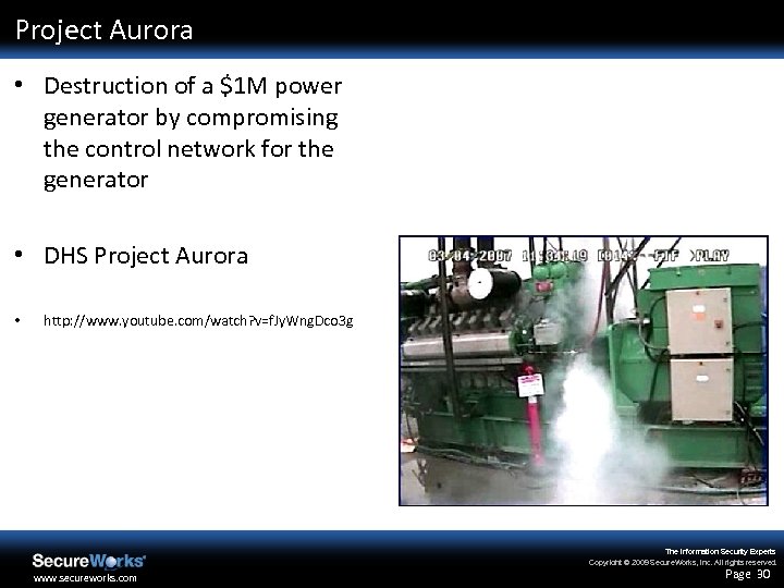 Project Aurora • Destruction of a $1 M power generator by compromising the control