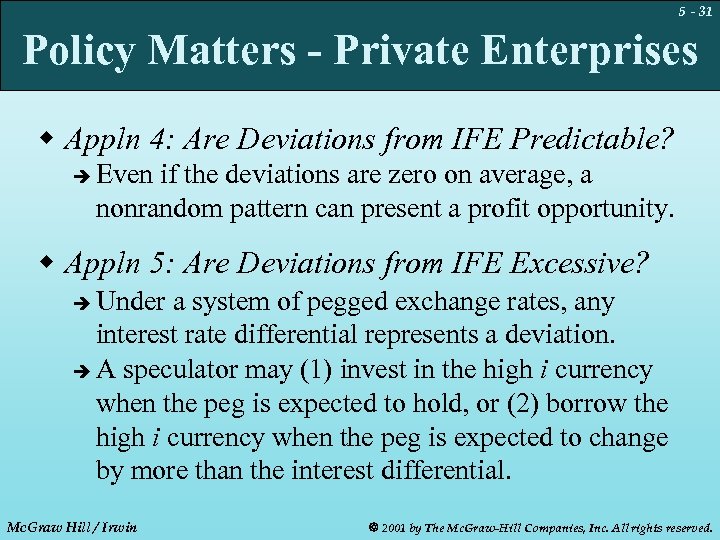 5 - 31 Policy Matters - Private Enterprises w Appln 4: Are Deviations from