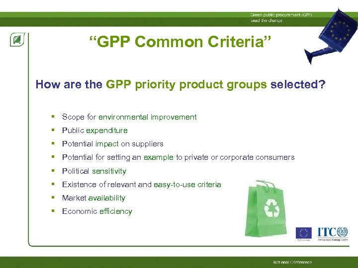 “GPP Common Criteria” How are the GPP priority product groups selected? Scope for environmental