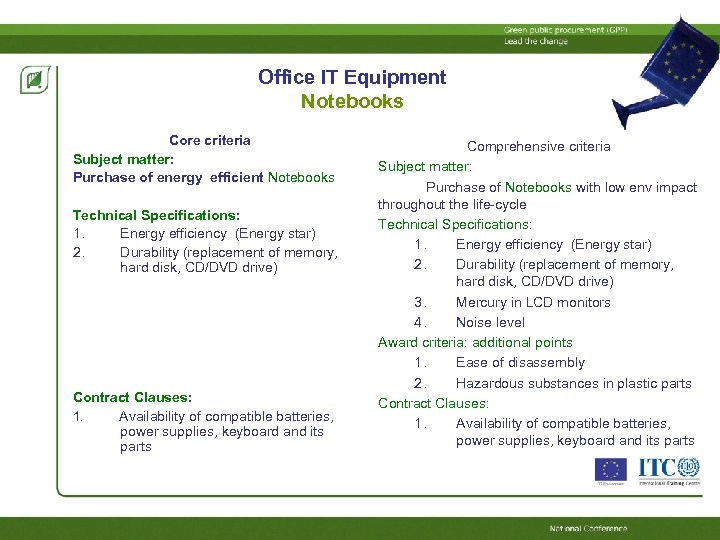 Office IT Equipment Notebooks Core criteria Subject matter: Purchase of energy efficient Notebooks Technical