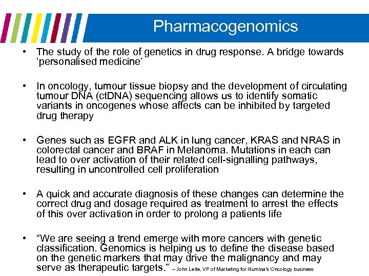 Pharmacogenomics • The study of the role of genetics in drug response. A bridge