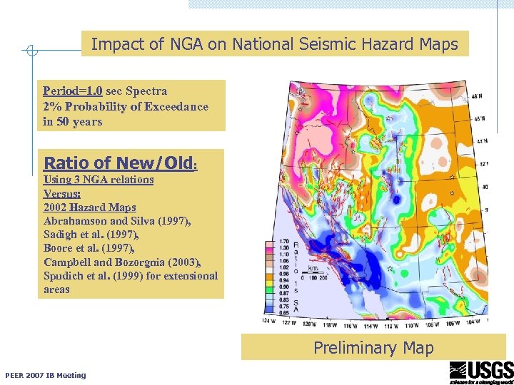 Impact of NGA on National Seismic Hazard Maps Period=1. 0 sec Spectra 2% Probability