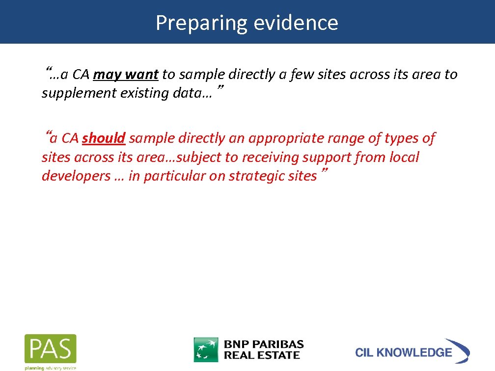 Preparing evidence “…a CA may want to sample directly a few sites across its