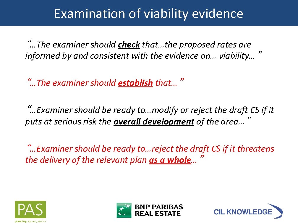 Examination of viability evidence “…The examiner should check that…the proposed rates are informed by