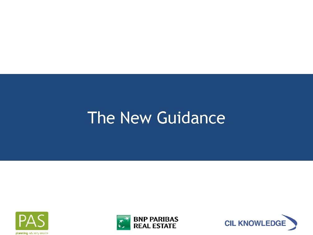 The New Guidance 