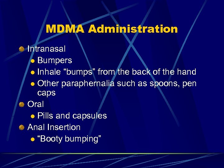 MDMA Administration Intranasal l Bumpers l Inhale “bumps” from the back of the hand