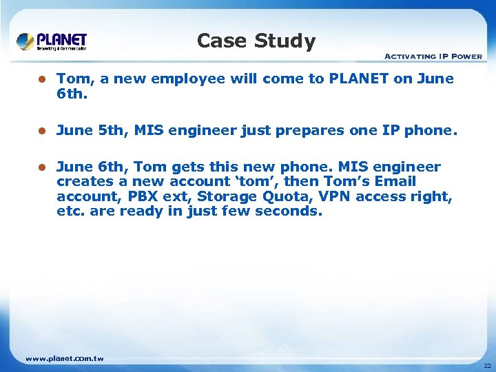 Case Study l Tom, a new employee will come to PLANET on June 6