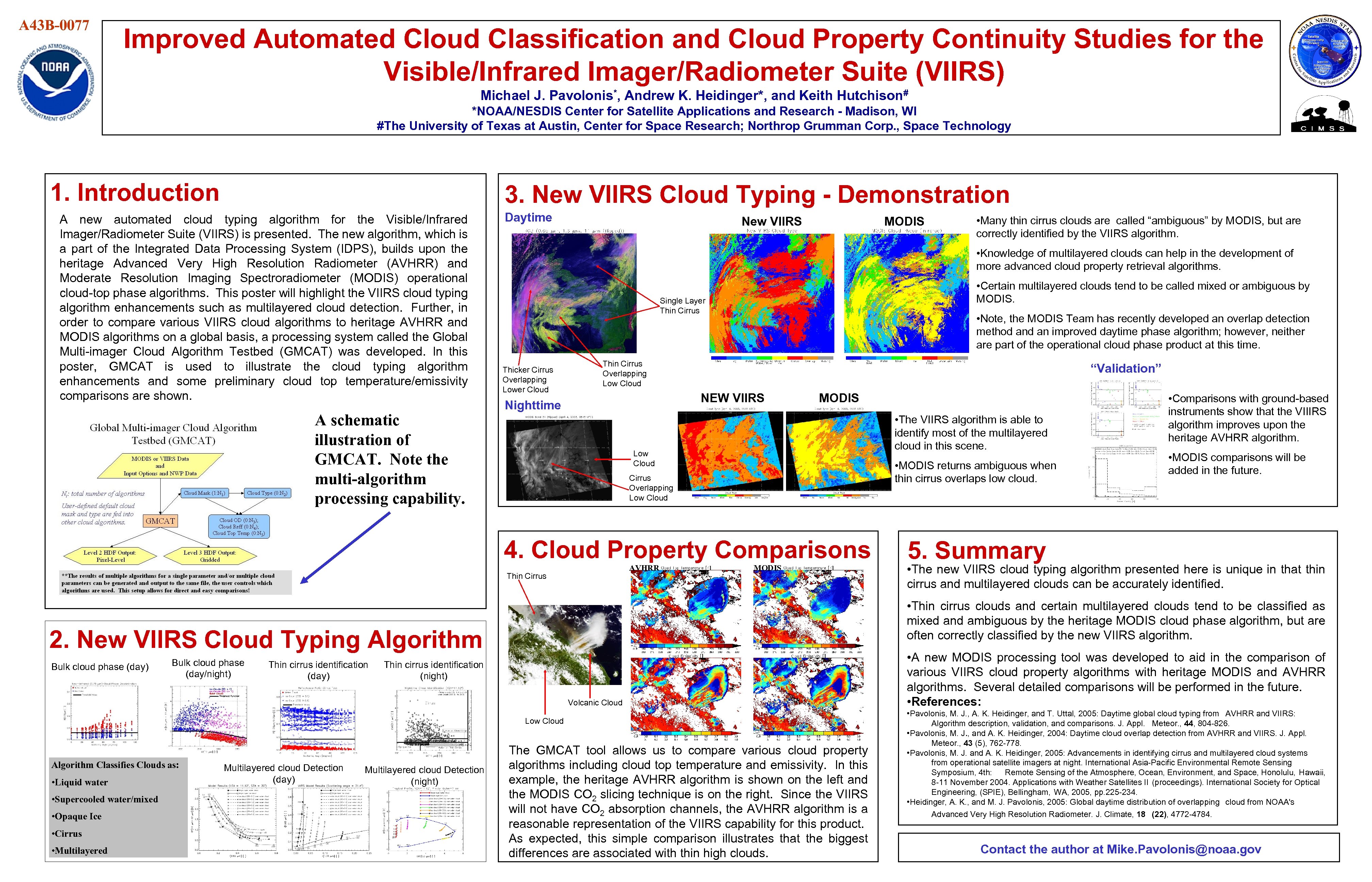 A 43 B-0077 Improved Automated Cloud Classification and Cloud Property Continuity Studies for the