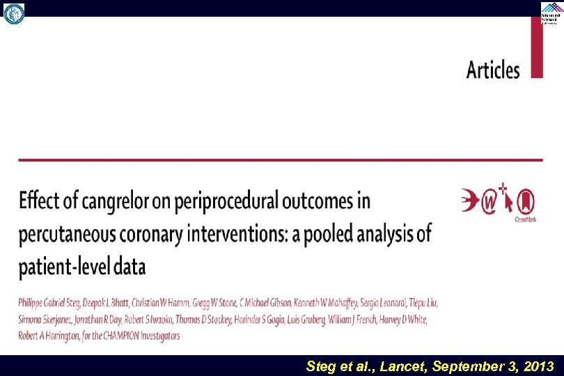 Steg et al. , Lancet, September 3, 2013 