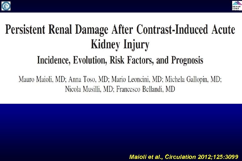 Maioli et al. , Circulation 2012; 125: 3099 