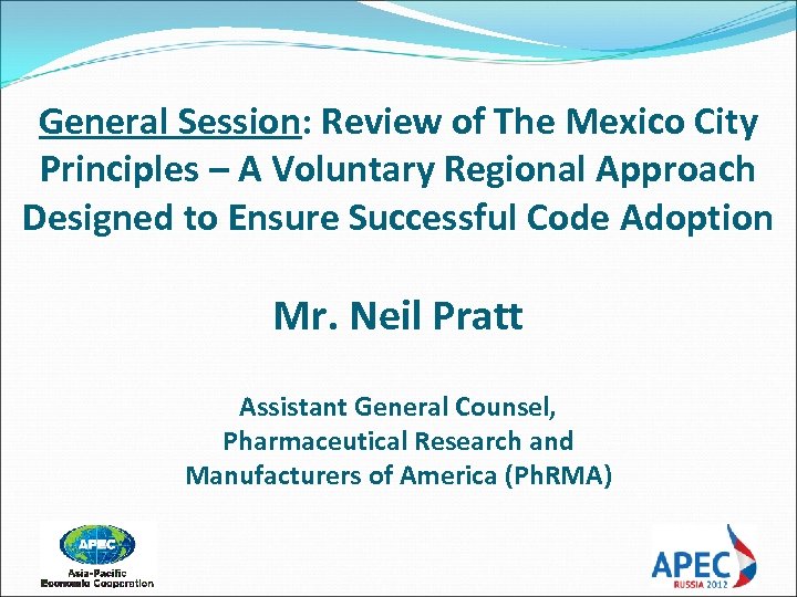 General Session: Review of The Mexico City Principles – A Voluntary Regional Approach Designed
