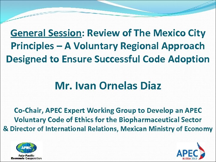 General Session: Review of The Mexico City Principles – A Voluntary Regional Approach Designed