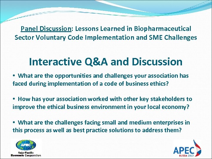 Panel Discussion: Lessons Learned in Biopharmaceutical Sector Voluntary Code Implementation and SME Challenges Interactive