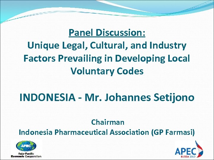 Panel Discussion: Unique Legal, Cultural, and Industry Factors Prevailing in Developing Local Voluntary Codes