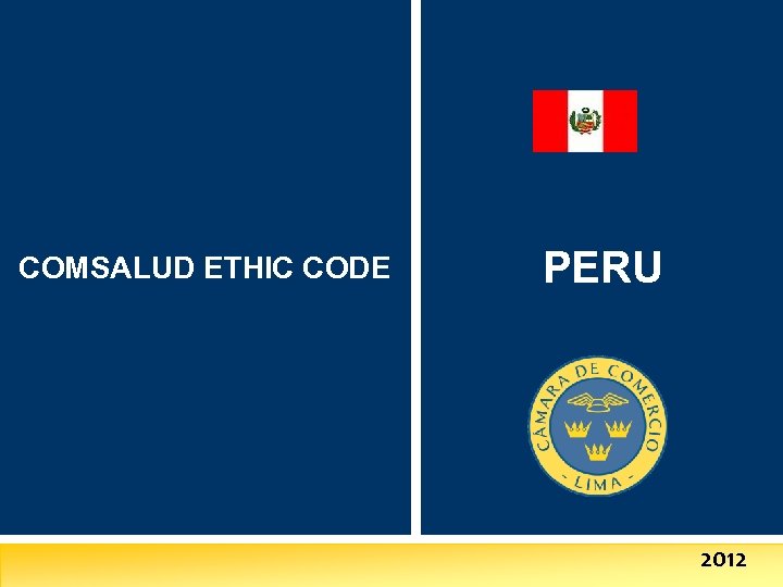 COMSALUD ETHIC CODE PERU 2012 