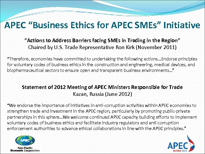 APEC “Business Ethics for APEC SMEs” Initiative “Actions to Address Barriers facing SMEs in