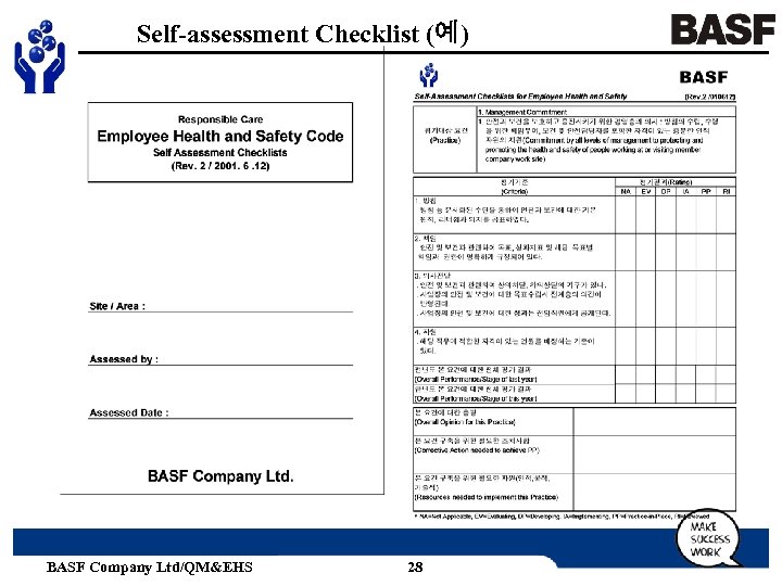 Self-assessment Checklist (예) BASF Company Ltd/QM&EHS 28 