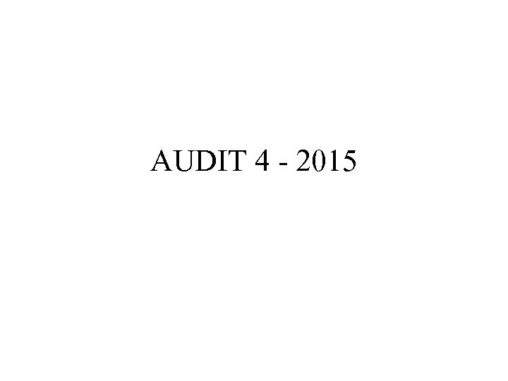 AUDIT 4 - 2015 