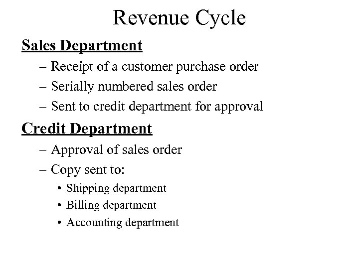 Revenue Cycle Sales Department – Receipt of a customer purchase order – Serially numbered
