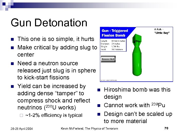 Gun Detonation n n This one is so simple, it hurts Make critical by