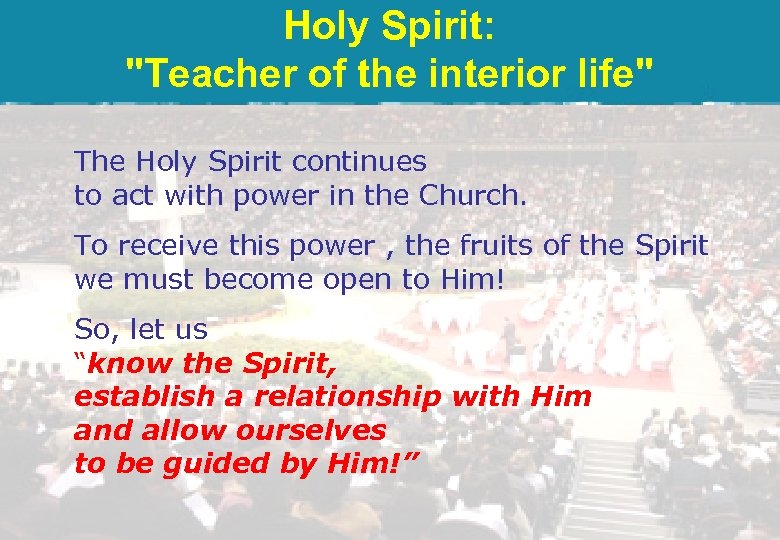 Holy Spirit: 
