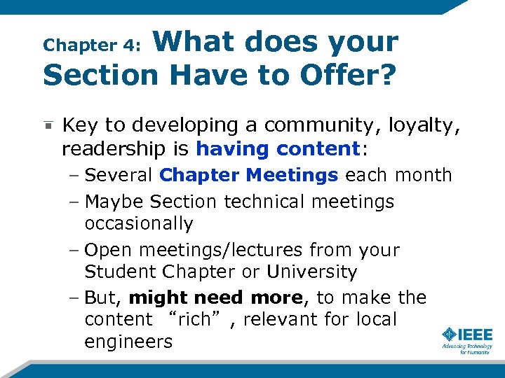 What does your Section Have to Offer? Chapter 4: Key to developing a community,