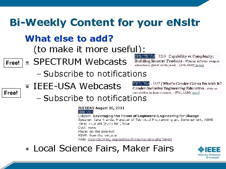 Bi-Weekly Content for your e. Nsltr Free! What else to add? (to make it