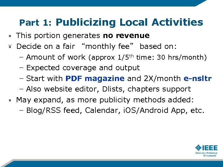 Part 1: Publicizing Local Activities This portion generates no revenue Decide on a fair