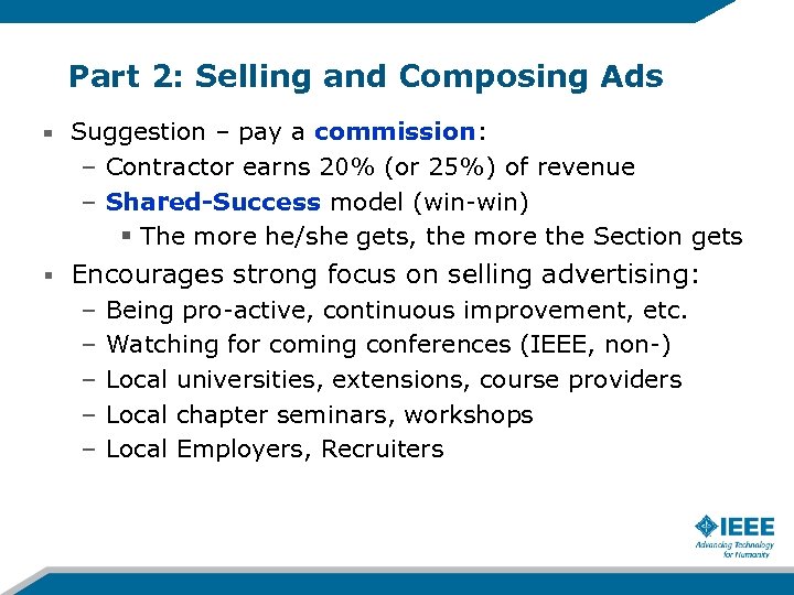 Part 2: Selling and Composing Ads Suggestion – pay a commission: – Contractor earns