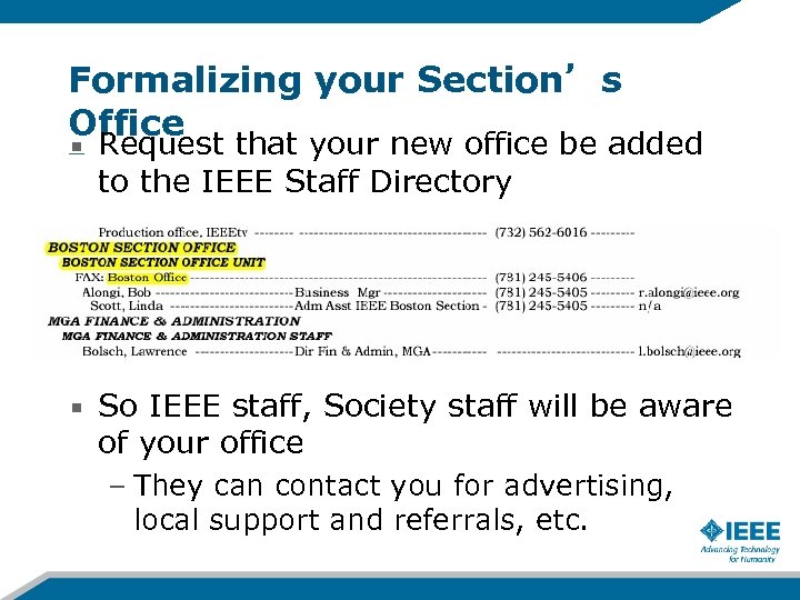 Formalizing your Section’s Office Request that your new office be added to the IEEE