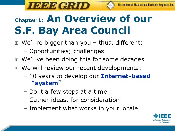 An Overview of our S. F. Bay Area Council Chapter 1: We’re bigger than