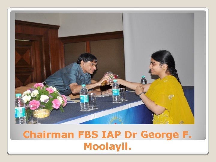 Chairman FBS IAP Dr George F. Moolayil. 