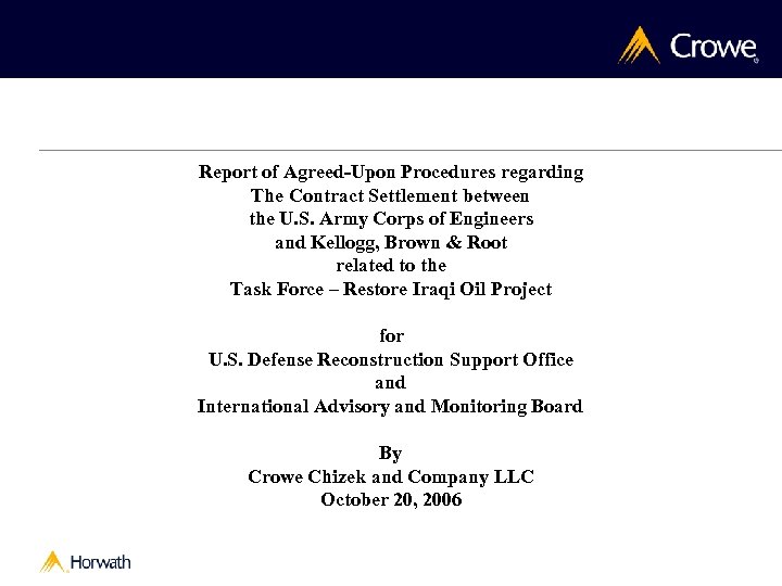 Report of Agreed-Upon Procedures regarding The Contract Settlement between the U. S. Army Corps