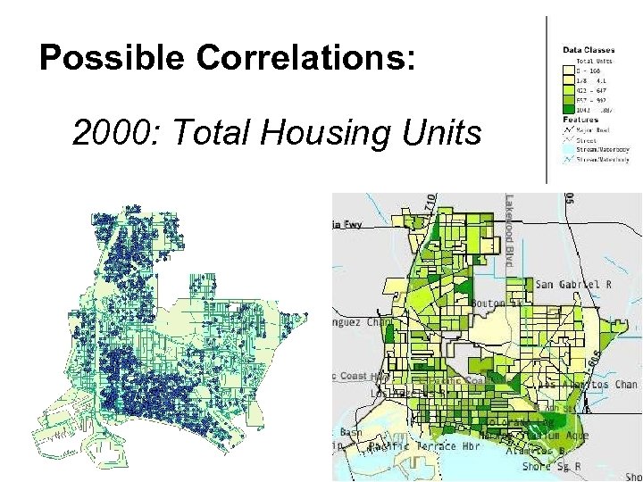 Possible Correlations: 2000: Total Housing Units 