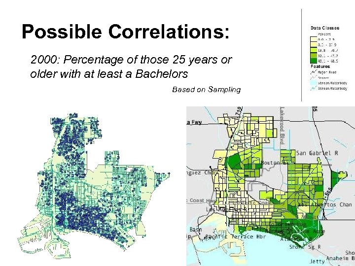 Possible Correlations: 2000: Percentage of those 25 years or older with at least a