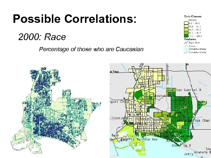 Possible Correlations: 2000: Race Percentage of those who are Caucasian 