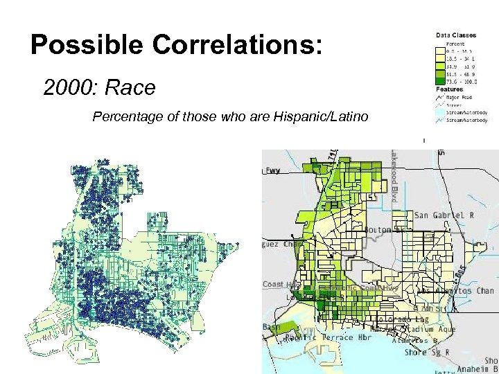 Possible Correlations: 2000: Race Percentage of those who are Hispanic/Latino 