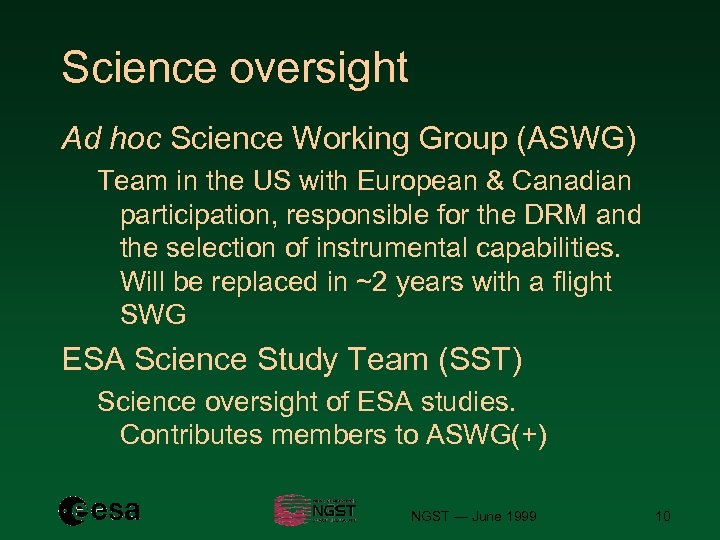 Science oversight Ad hoc Science Working Group (ASWG) Team in the US with European