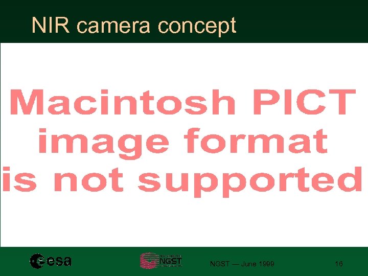 NIR camera concept NGST — June 1999 16 